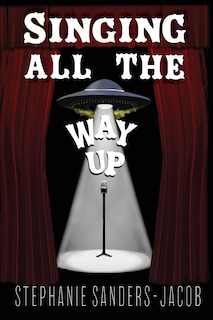 Front cover_Singing All The Way Up