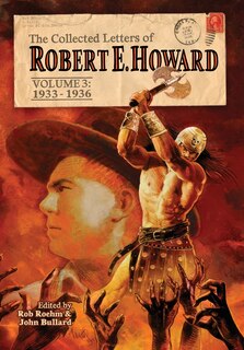 Front cover_The Collected Letters of Robert E. Howard, Volume 3