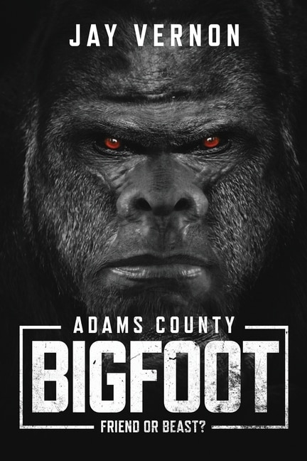 Front cover_Adams County Bigfoot