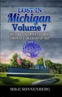 Front cover_Lost In Michigan Volume 7
