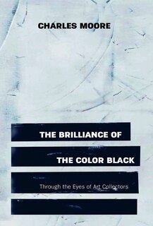 Couverture_The Brilliance of the Color Black Through the Eyes of Art Collectors