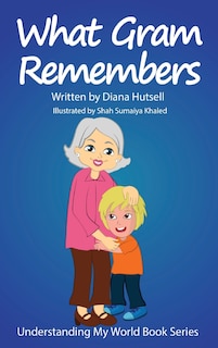 Front cover_What Gram Remembers