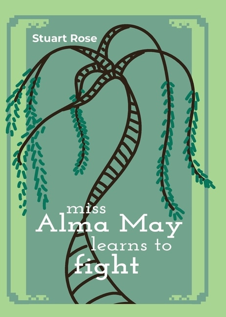 Front cover_Miss Alma May Learns to Fight