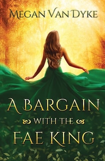 Front cover_A Bargain with the Fae King