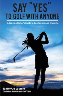 Couverture_Say Yes to Golf with Anyone