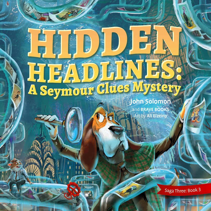 Front cover_Hidden Headlines a Seymour Clues Adventure