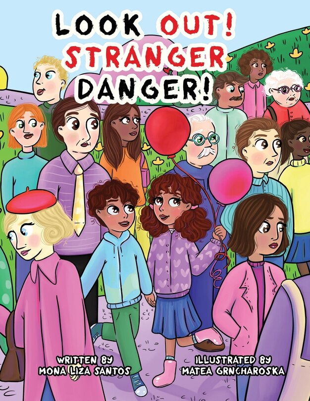 Look Out! Stranger Danger! Book By Mona Liza Santos, ('tp')