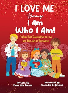 Front cover_I Love Me Because I Am Who I Am!