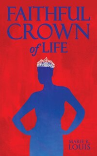 Front cover_Faithful Crown of Life