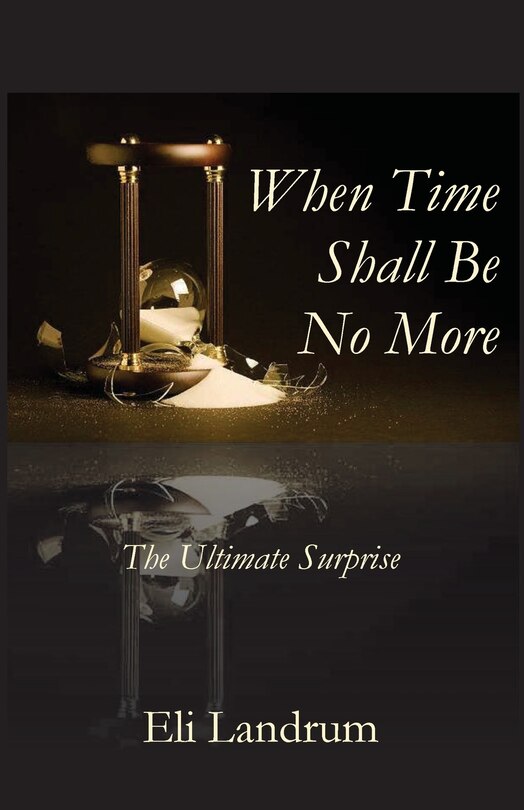 Front cover_When Time Shall Be No More