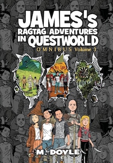 Front cover_James's Ragtag Adventures in Questworld