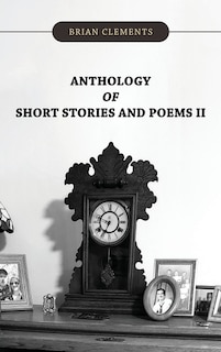 Front cover_Anthology of Short Stories and Poems II