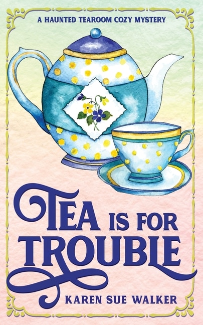 Couverture_Tea is for Trouble