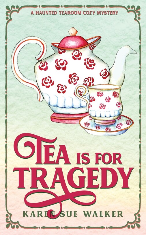 Front cover_Tea is for Tragedy