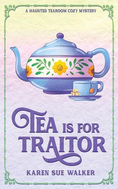 Front cover_Tea is for Traitor