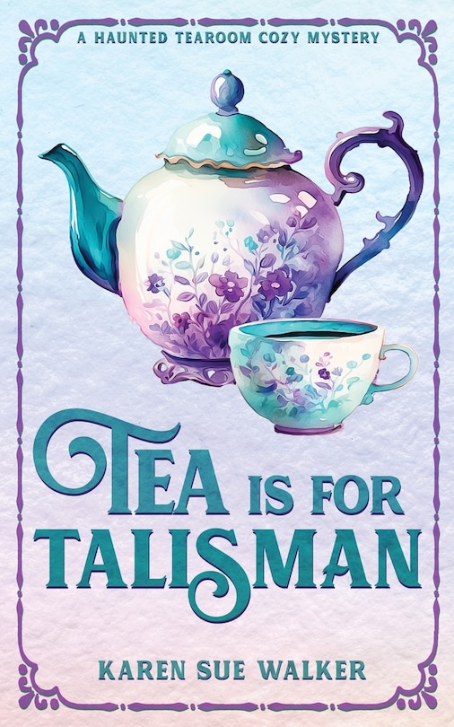 Front cover_Tea is for Talisman