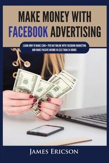 Front cover_Make Money with Facebook Advertising