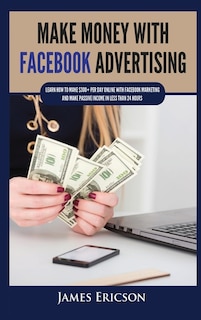 Front cover_Make Money with Facebook Advertising