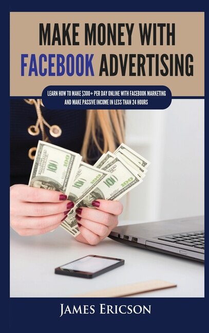 Front cover_Make Money with Facebook Advertising