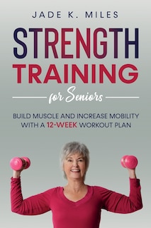 Front cover_Strength Training for Seniors