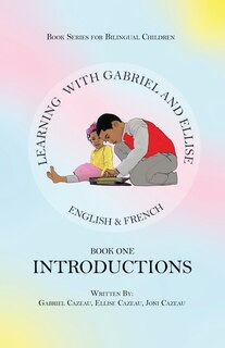 Couverture_Learning With Gabriel and Ellise Book One- Introductions