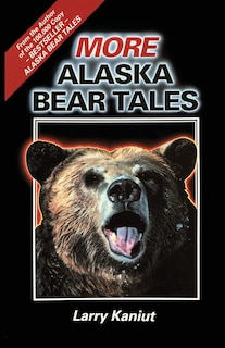 Front cover_More Alaska Bear Tales