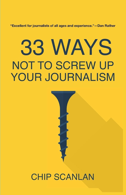 Couverture_33 Ways Not To Screw Up Your Journalism