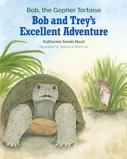 Front cover_Bob and Trey's Excellent Adventure