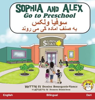 Couverture_Sophia and Alex Go to Preschool