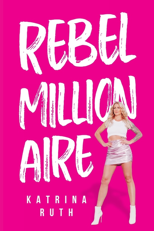 Front cover_Rebel Millionaire