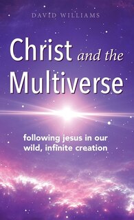Front cover_Christ and the Multiverse