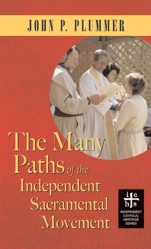 Front cover_Many Paths of the Independent Sacramental Movement (Apocryphile)