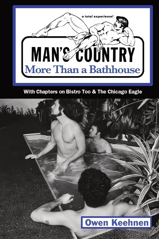 Man's Country: More Than a Bathouse