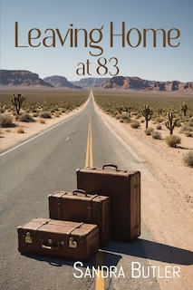 Front cover_Leaving Home at 83