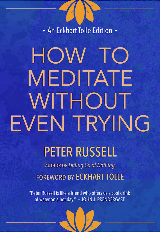 Front cover_How to Meditate Without Even Trying