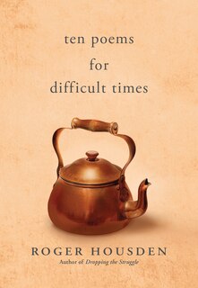 Front cover_Ten Poems for Difficult Times