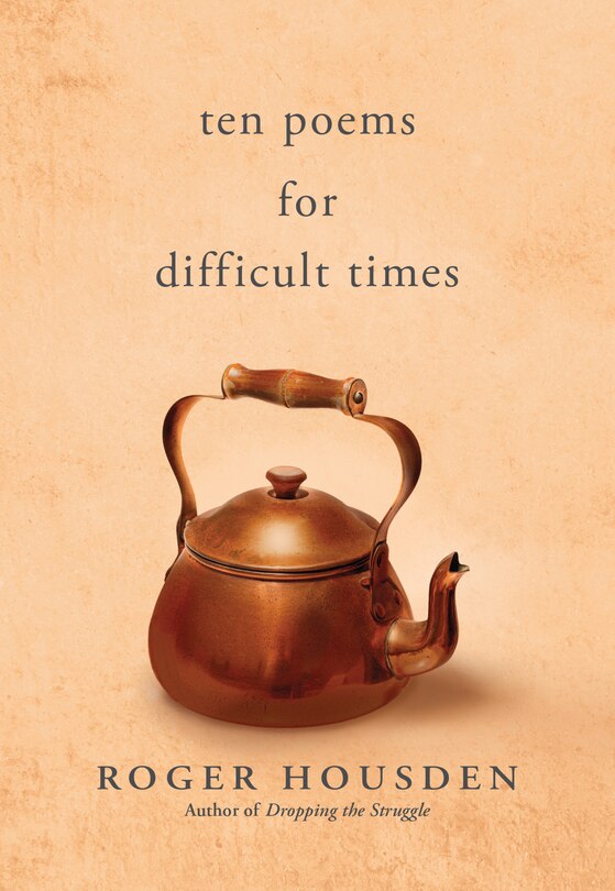 Front cover_Ten Poems for Difficult Times