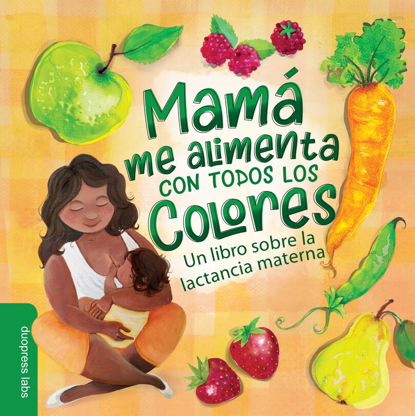 Couverture_Mamá Me Alimenta Con Todos Los Colores