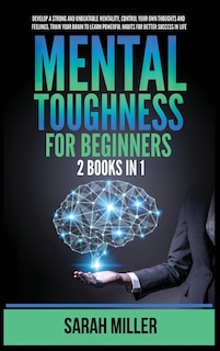 Front cover_Mental Toughness for Beginners