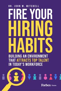 Front cover_Fire Your Hiring Habits