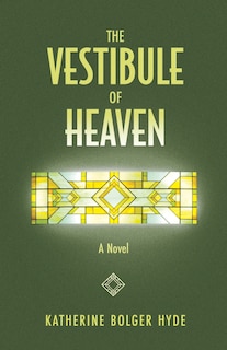 Front cover_The Vestibule of Heaven