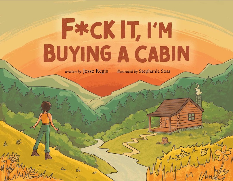 Couverture_F*ck It, I'm Buying a Cabin