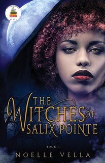 Front cover_The Witches of Salix Pointe