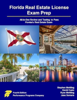 Florida Real Estate License Exam Prep: All-in-One Review and Testing to Pass Florida's Real Estate Exam