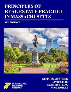 Principles of Real Estate Practice in Massachusetts: 3rd Edition