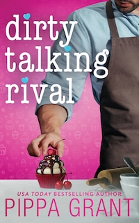 Front cover_Dirty Talking Rival