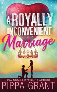 Couverture_A Royally Inconvenient Marriage