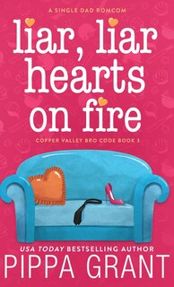 Couverture_Liar, Liar, Hearts on Fire