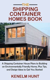 Front cover_The Shipping Container Homes Book