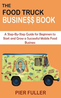 Front cover_The Food Truck Business Book